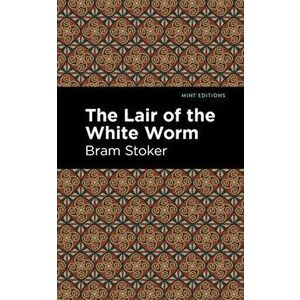 The Lair of the White Worm, Paperback - Bram Stoker imagine