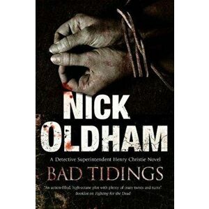 Bad Tidings, Hardback - Nick Oldham imagine