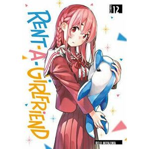 Rent-A-Girlfriend 12, Paperback - Reiji Miyajima imagine