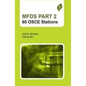 MFDS PART 2: 60 OSCE stations, Paperback - Eiling Wu imagine