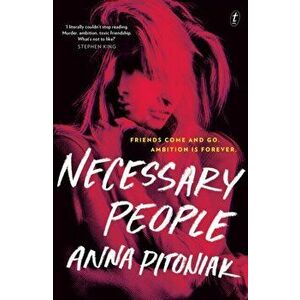 Necessary People, Paperback - Anna Pitoniak imagine