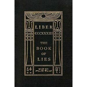 The Book of Lies: Keep Silence Edition, Paperback - Aleister Crowley imagine