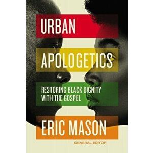 Urban Apologetics Hardcover, Hardcover - Eric Mason imagine