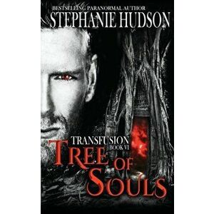 Tree of Souls, Paperback - Stephanie Hudson imagine
