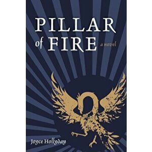 Pillar of Fire, Paperback - Joyce Hollyday imagine