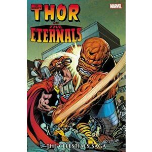 Thor and the Eternals: The Celestials Saga, Paperback - Roy Thomas imagine