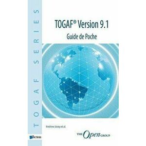 TOGAF Version 9.1 - Guide de Poche, Paperback - Andrew Josey imagine