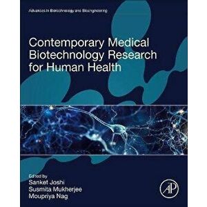 Contemporary Medical Biotechnology Research for Human Health, Paperback - *** imagine