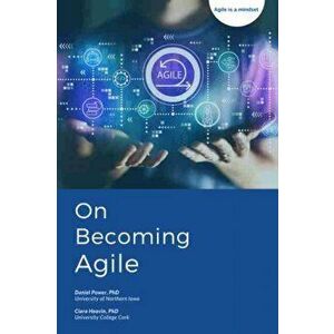 On Becoming Agile, Paperback - Daniel J. Power imagine