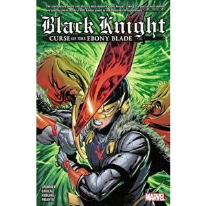 Black Knight: Curse Of The Ebony Blade, Paperback - Simon Spurrier imagine