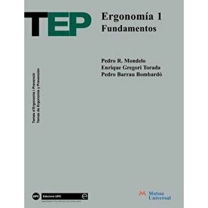 Ergonomia I. Fundamentos, Paperback - Pedro R. Mondelo imagine
