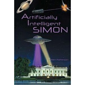 Artificially Intelligent Simon, Paperback - Allen Patterson imagine