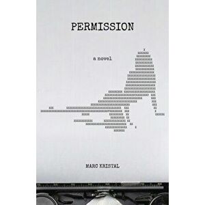 Permission, Paperback - Marc Kristal imagine