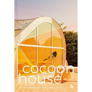 Cocoon House, Hardcover - Nina Edwards Anker imagine