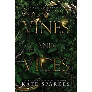 Vines and Vices, Hardcover - Kate Sparkes imagine