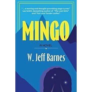 Mingo, Paperback - W. Jeff Barnes imagine