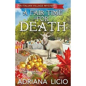A Fair Time For Death, Paperback - Adriana Licio imagine