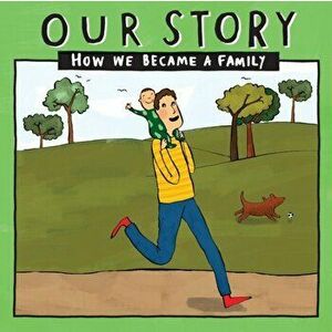 Our Story - How We Became a Family (23): Solo dad families who used egg donation & surrogacy- single baby, Paperback - *** imagine