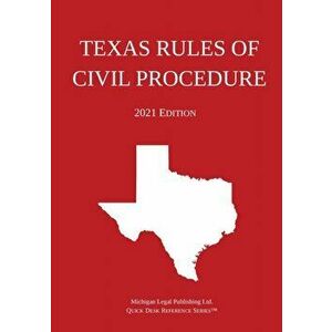 Texas Rules of Civil Procedure; 2021 Edition, Paperback - *** imagine