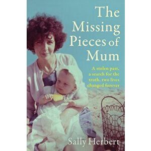 The Missing Pieces of Mum, Hardback - Sally Herbert imagine