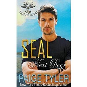 SEAL Next Door, Paperback - Paige Tyler imagine