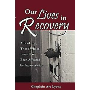 Our Lives in Recovery, Paperback - Art Lyons imagine