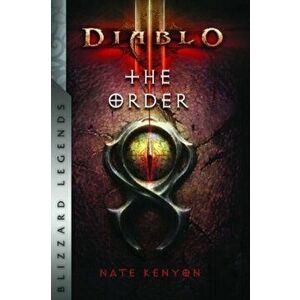 Diablo: The Order, Paperback - Nate Kenyon imagine