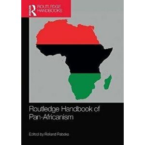 Routledge Handbook of Pan-Africanism, Paperback - *** imagine