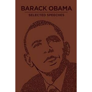 Barack Obama Selected Speeches, Paperback - Barack Obama imagine
