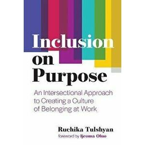 Inclusion on Purpose, Hardback - Ijeoma Oluo imagine