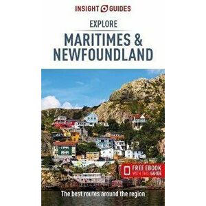 Insight Guides Explore Maritimes & Newfoundland (Travel Guide with Free eBook), Paperback - Insight Guides imagine