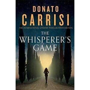 The Whisperer's Game, Hardback - Donato Carrisi imagine