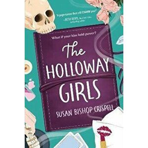 The Holloway Girls, Paperback - Susan Bishop Crispell imagine