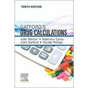 Gatford and Phillips' Drug Calculations. 10 ed, Paperback - *** imagine