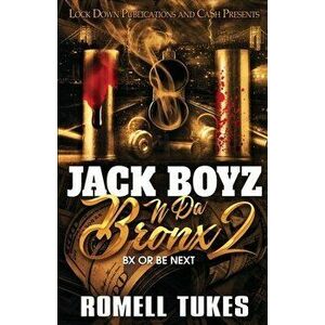 Jack Boyz N Da Bronx 2, Paperback - Romell Tukes imagine