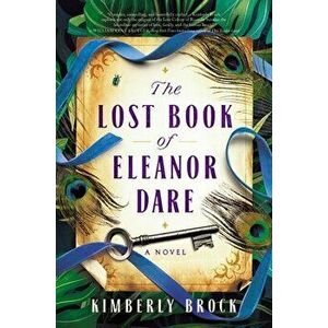 The Lost Book of Eleanor Dare, Hardback - Kimberly Brock imagine