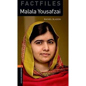 Oxford Bookworms Library Factfiles: Level 2: : Malala Yousafzai Audio Pack. Graded readers for secondary and adult learners - Rachel Bladon imagine