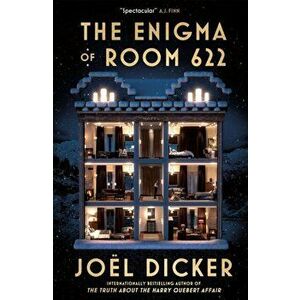 The Enigma of Room 622. The devilish new thriller from the master of the plot twist, Hardback - Joel Dicker imagine
