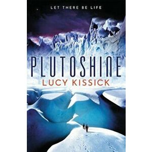 Plutoshine, Hardback - Lucy Kissick imagine