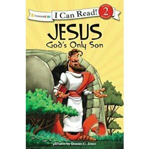 Jesus, God's Only Son: Biblical Values, Paperback - Dennis Jones imagine