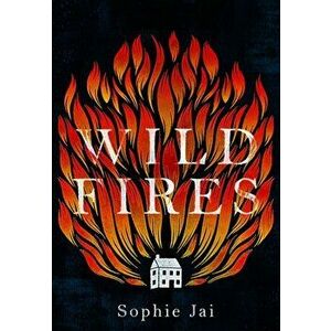 Wild Fires, Paperback - Sophie Jai imagine