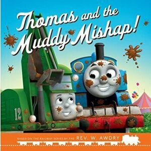 Thomas and the Muddy Mishap, Paperback - Thomas & Friends imagine