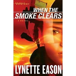 When the Smoke Clears, Paperback - Lynette Eason imagine