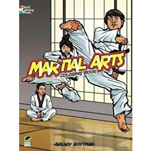 Martial Arts Coloring Book, Paperback - Arkady Roytman imagine