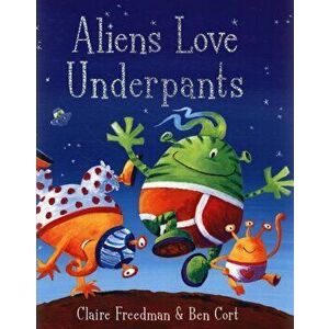 Aliens Love Underpants!, Paperback imagine