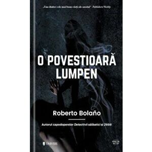 O povestioara lumpen - Roberto Bolano imagine