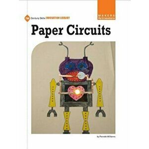 Paper Circuits, Paperback imagine