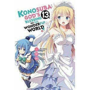 Konosuba: God's Blessing on This Wonderful World!, Vol. 13 (manga), Paperback - Akira Akatsuki imagine