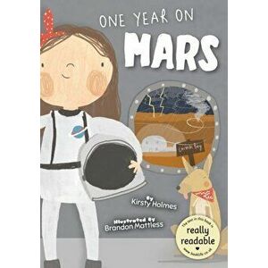 One Year on Mars, Paperback - Kirsty Holmes imagine