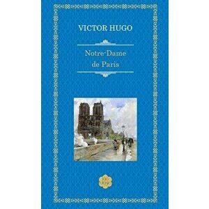 Notre-Dame de Paris - Victor Hugo imagine